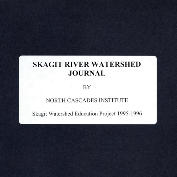NCI - Skagit River Watershed Journal, 1995-1996